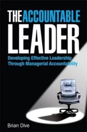 Image of The accountable leader by Brian Dive
