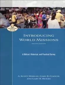 Image of Introducing World Missions - A Biblical, Historical, and Practical Survey