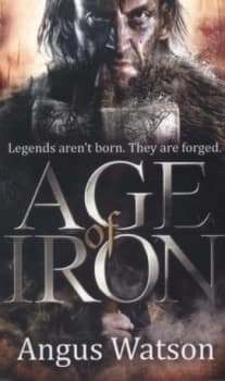 Image of Age of Iron by Angus Watson Paperback