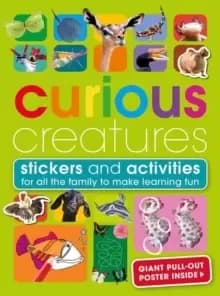 Image of Curious Creatures : With Stickers and Activities to Make Family Learning Fun