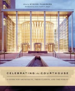 Image of Celebrating the Courthouse by Steven Flanders Hardback