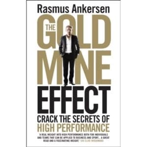 Image of The Gold Mine Effect: Crack the Secrets of High Performance by Rasmus Ankersen (Paperback, 2015)