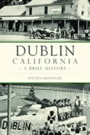 Image of dublin california a brief history
