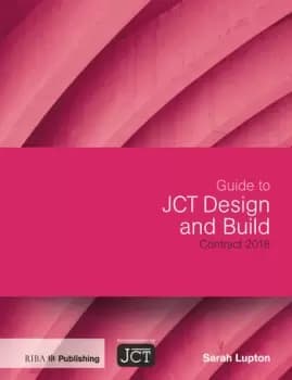 Image of Guide to JCT Design and Build Contract 2016