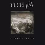 Image of Bucks Fizz - I Hear Talk (Music CD)