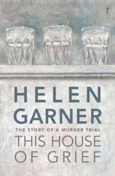 Image of This House of Grief by Helen Garner Paperback