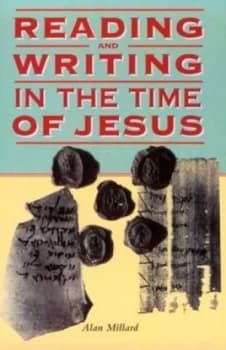 Image of Reading and Writing in the Time of Jesus by A. R Millard Paperback