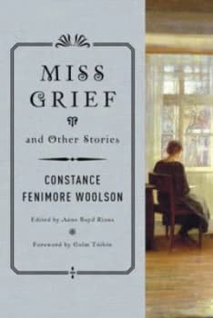 Image of Miss Grief and Other Stories by Constance Fenim Woolson Paperback