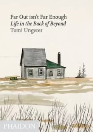 Image of Far out isnt far enough by Tomi Ungerer