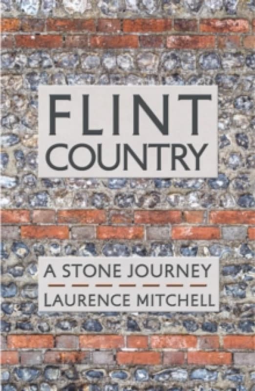 Image of Flint Country : A Stone Journey Paperback / softback
