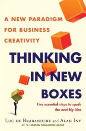 Image of Thinking in new boxes by Luc De Brabandere