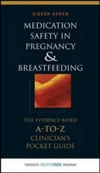 Image of Medication Safety in Pregnancy and Breastfeeding by Gideon Koren Paperback