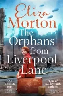 Image of The Orphans from Liverpool Lane : The heartwarming and emotional wartime saga