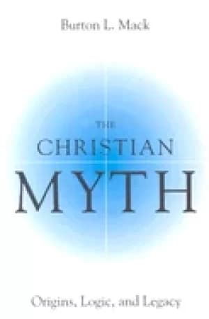 Image of christian myth origins logic and legacy