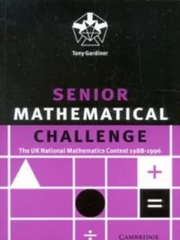 Image of Senior Mathematical Challenge by Tony Gardiner Paperback