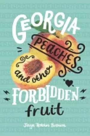 Image of georgia peaches and other forbidden fruit