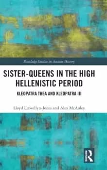 Image of Sister-Queens in the High Hellenistic Period : Kleopatra Thea and Kleopatra III
