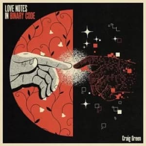 Image of Love Notes in Binary Code by Craig Green CD Album