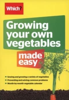 Image of Growing Your Own Vegetables Made Easy Paperback