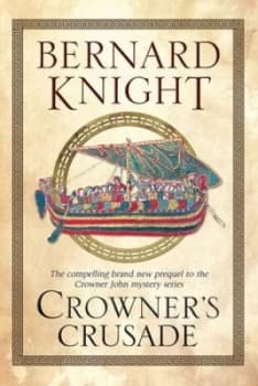 Image of Crowners Crusade by Bernard Knight Paperback