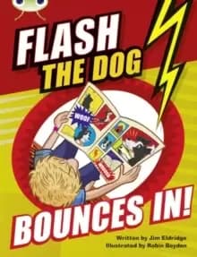 Image of Bug Club Brown A/3C Flash the Dog Bounces In!
