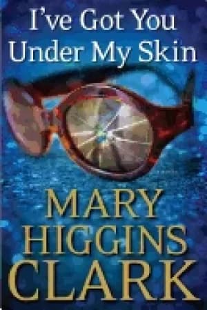Image of ive got you under my skin a novel