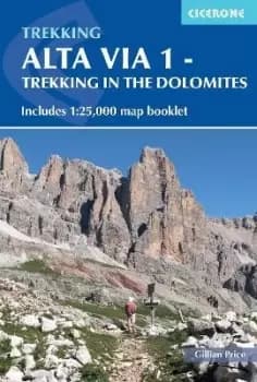 Image of Alta Via 1 - Trekking in the Dolomites by Gillian Price