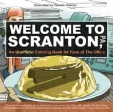 Image of Welcome To Scranton : An Unofficial Coloring Book for Fans of The Office