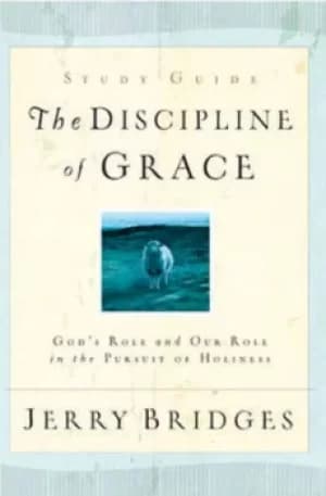 Image of The Discipline of Grace Study Guide by Jerry Bridges