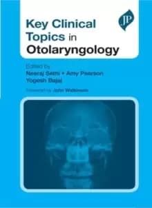 Image of Key Clinical Topics in Otolaryngology
