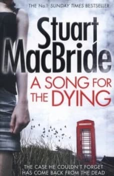 Image of A Song for the Dying by Stuart Macbride Paperback