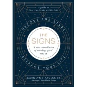 Image of The Signs : Decode the Stars, Reframe Your Life
