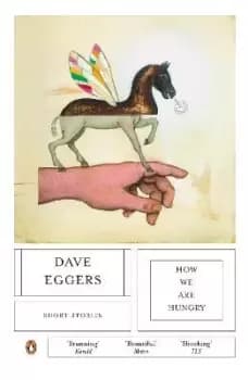 Image of How We Are Hungry by Dave Eggers