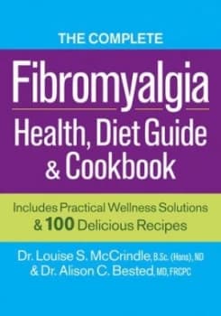 Image of The Complete Fibromyalgia Health Diet Guide and Cookbook by Louise S Mccrindle Paperback