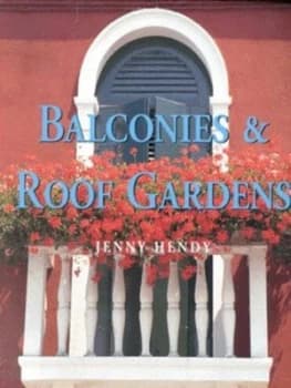 Image of Balconies and Roof Gardens by Jenny Hendy Book
