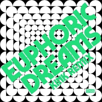 Image of Krystal Klear - Euphoric Dreams (Kink Remixes) Vinyl