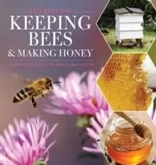 Image of Keeping Bees and Making Honey : 2nd Edition