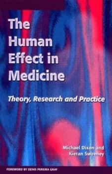 Image of The Human Effect in Medicine by Michael Dixon Paperback