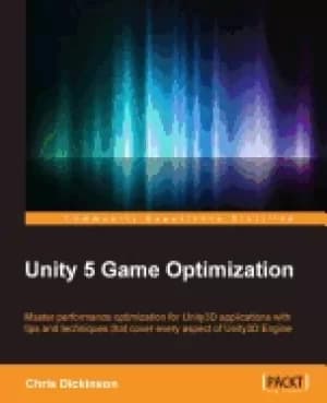 Image of unity 5 game optimization master performance optimization for unity3d appli