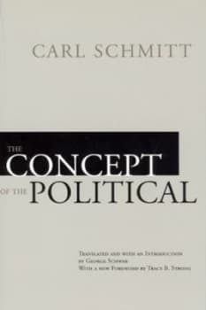 Image of The Concept of the Political by Carl Schmitt Book