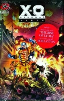 Image of X-O Manowar Birth by Bob Layton Hardback