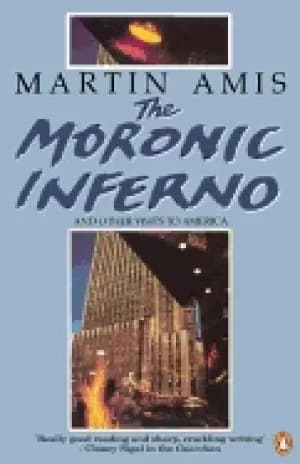 Image of moronic inferno and other visits to america