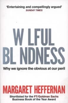 Image of Wilful Blindness by Margaret Heffernan Paperback