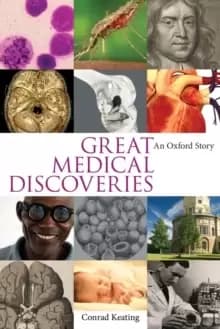 Image of Great Medical Discoveries : An Oxford Story