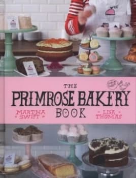 Image of The Primrose Bakery Book by Martha Swift Hardback