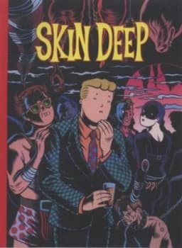 Image of Skin Deep by Charles Burns Book