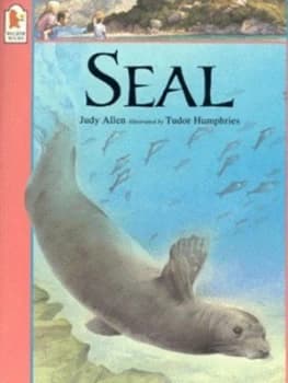 Image of Seal by Judy Allen and Tudor Humphries Book