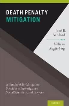 Image of Death Penalty Mitigation by Jose B. Ashford