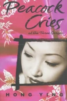 Image of Peacock Cries at the Three Gorges by Hong Ying Paperback