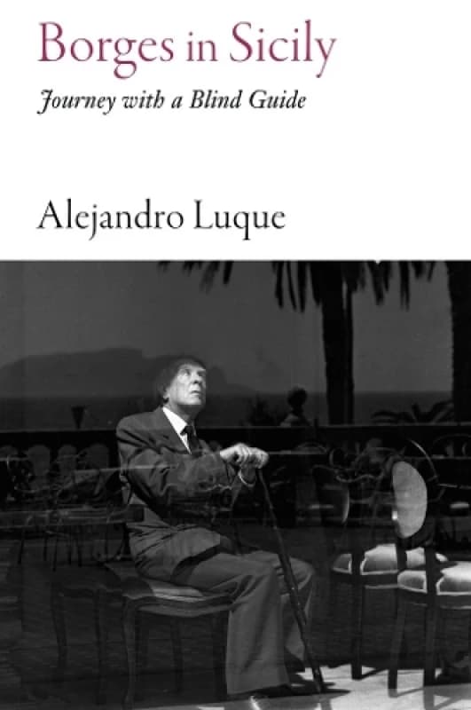 Image of Borges in Sicily : Journey with a Blind Guide Paperback / softback